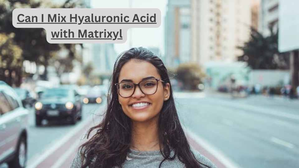 Can I Mix Hyaluronic Acid with Matrixyl Hollyberry Cosmetics UK