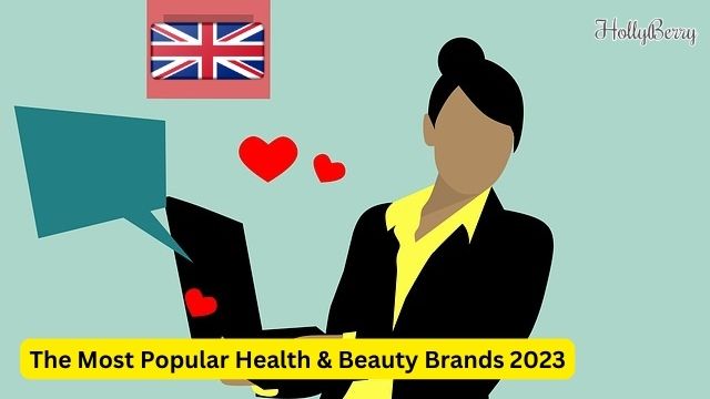 The Most Popular Health & Beauty Brands 2023