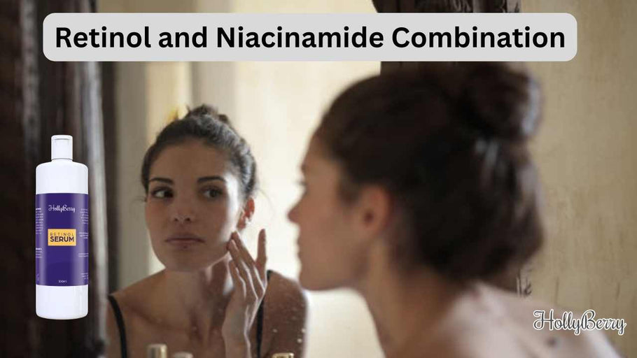 Retinol and Niacinamide Combination