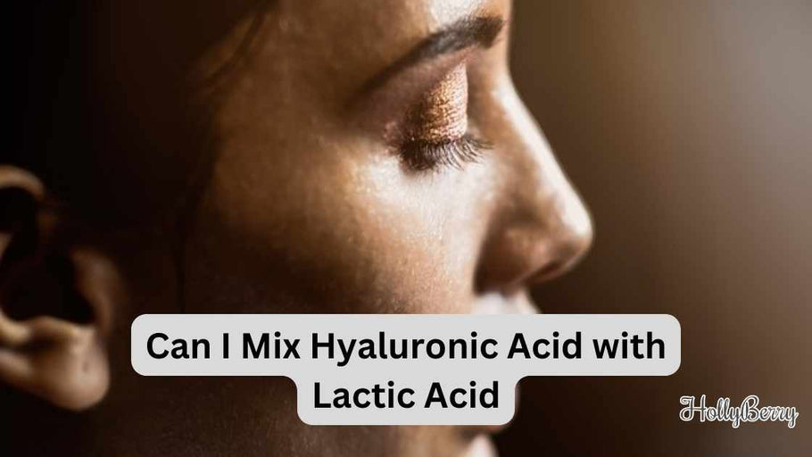 Can I Mix Hyaluronic Acid with Lactic Acid