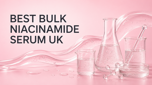 Best Bulk Niacinamide Serum in the UK: 500ml to 25 Litres