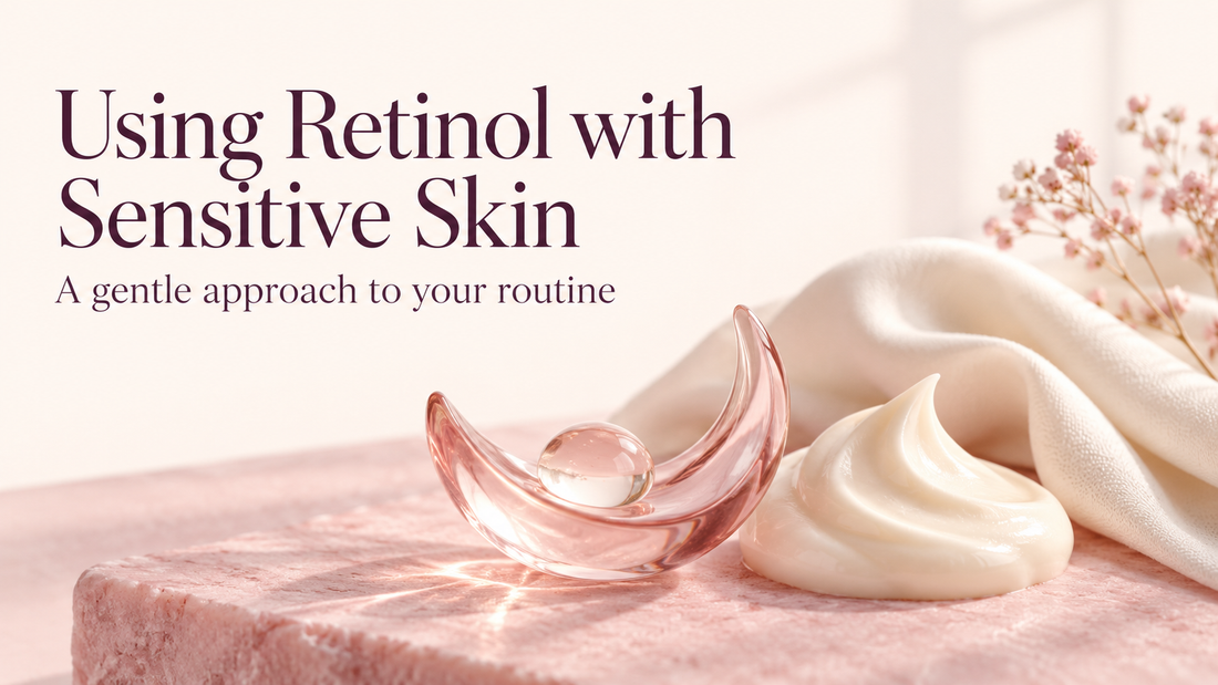 Using Retinol with Sensitive Skin: How to Start and Avoid Irritation