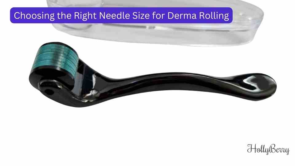 Choosing the Right Needle Size for Derma Rolling