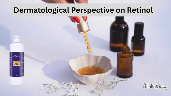Dermatological Perspective on Retinol