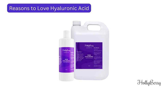 Reasons to Love Hyaluronic Acid