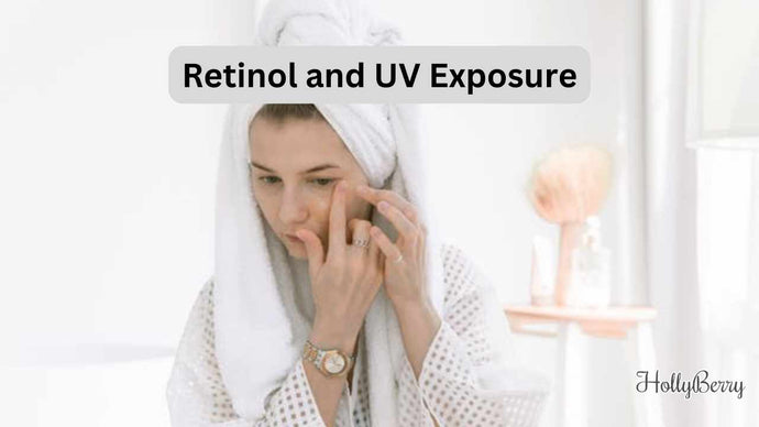 Retinol and UV Exposure