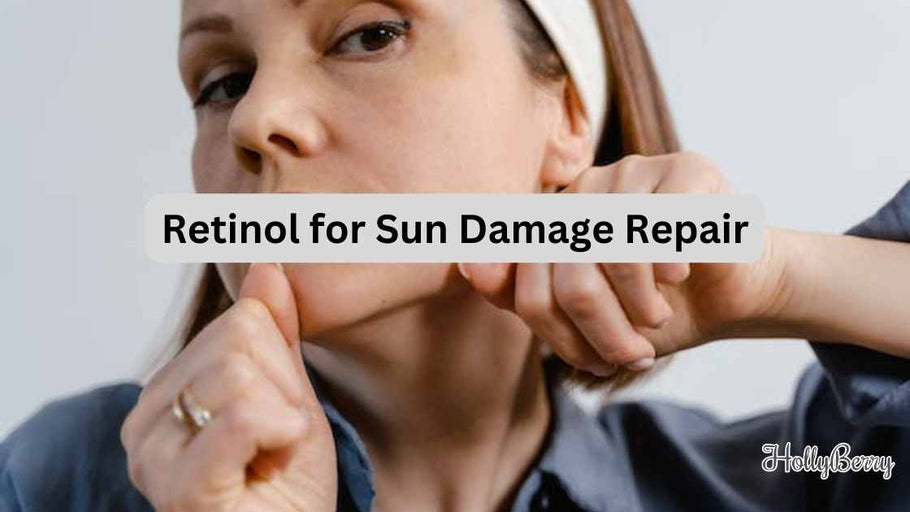 Retinol for Sun Damage Repair