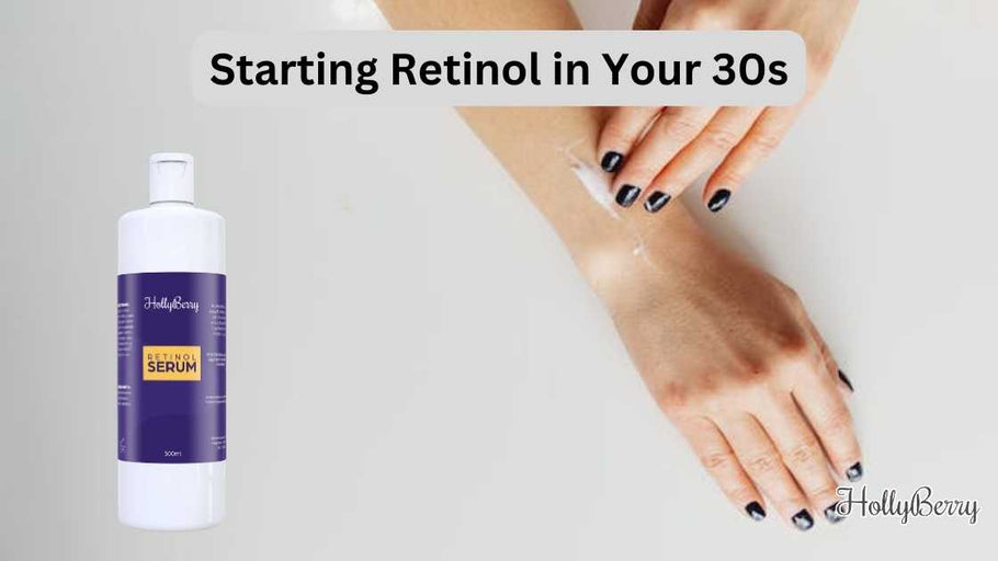 Starting Retinol in Your 30s