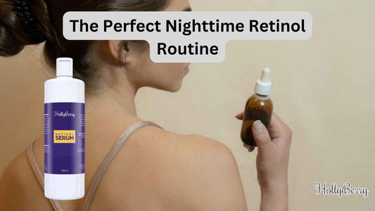 The Perfect Nighttime Retinol Routine