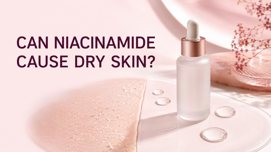 Can Niacinamide Cause Dry Skin? Why Your Face Feels Tight and What to Do